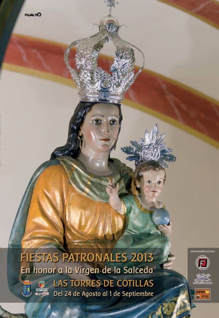 Fiestas patronales en honor a Nuestra Señora de la Salceda 2013 Las Torres de Cotillas